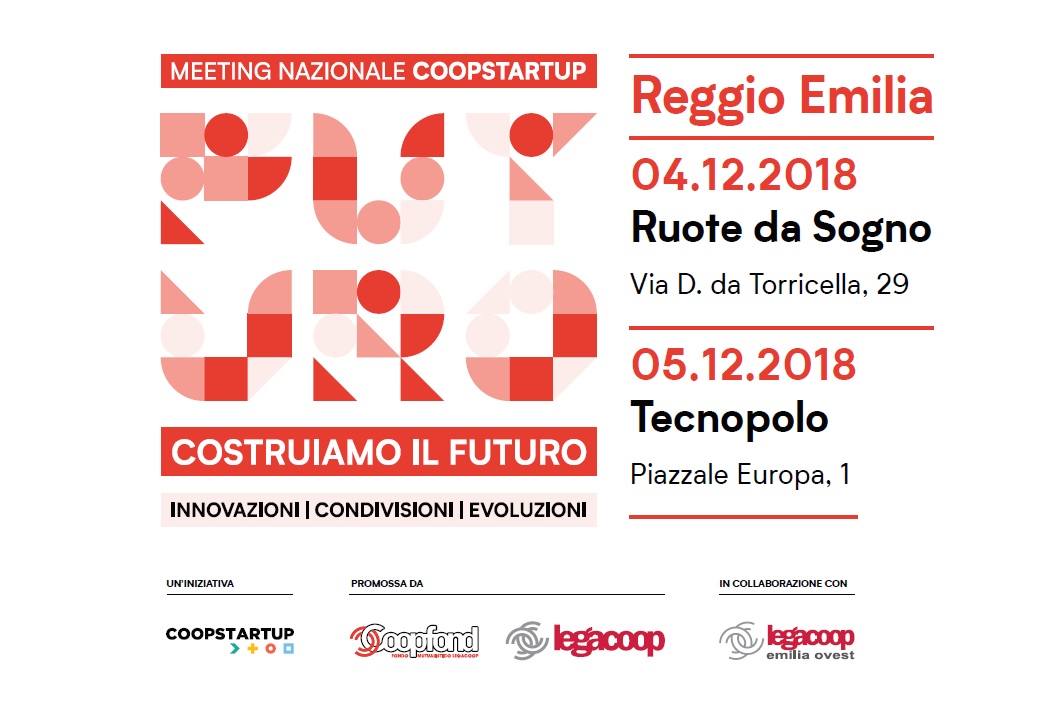 Al momento stai visualizzando COSTRUIAMO IL FUTURO: il meeting annuale di Coopstartup a Reggio Emilia, il 4 e 5 dicembre. Due indagini SWG, dibattiti, nuova cooperazione