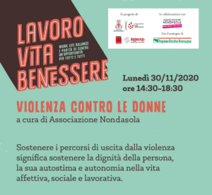 Scopri di più sull'articolo Webinar “VIOLENZA CONTRO LE DONNE”, 30/11/2020 ore 14.30 – 18.30