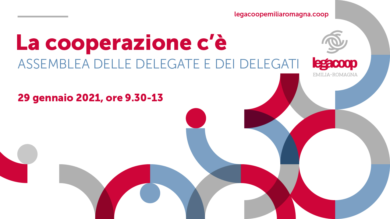 Al momento stai visualizzando Assemblea delle Delegate e dei Delegati Legacoop Emilia-Romagna – La Cooperazione c’è!