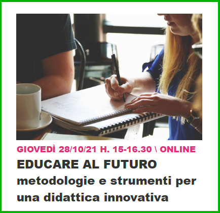 Al momento stai visualizzando Educare al futuro: un semenario per dirigenti, insegnanti, educatori