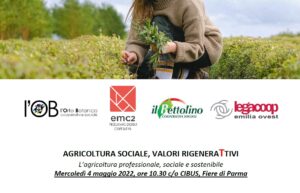 Scopri di più sull'articolo “Valori rigeneraTTivi”, il 4 maggio al Cibus di Parma presentazione del progetto di Agricoltura sociale