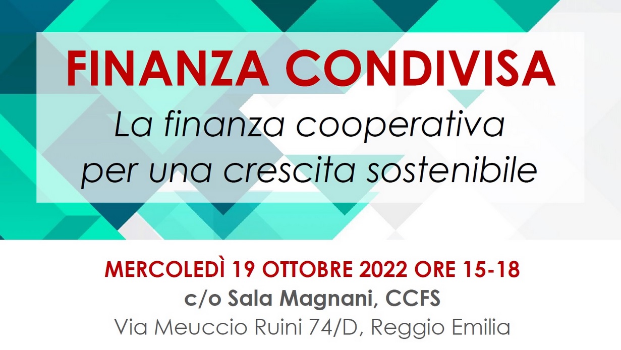 Al momento stai visualizzando Evento, 19 ottobre ore 15: Finanza condivisa – La finanza cooperativa per la crescita sostenibile