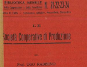 Scopri di più sull'articolo “Ugo Rabbeno e il movimento cooperativo”